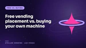 Free vending placement vs. buying your own machine