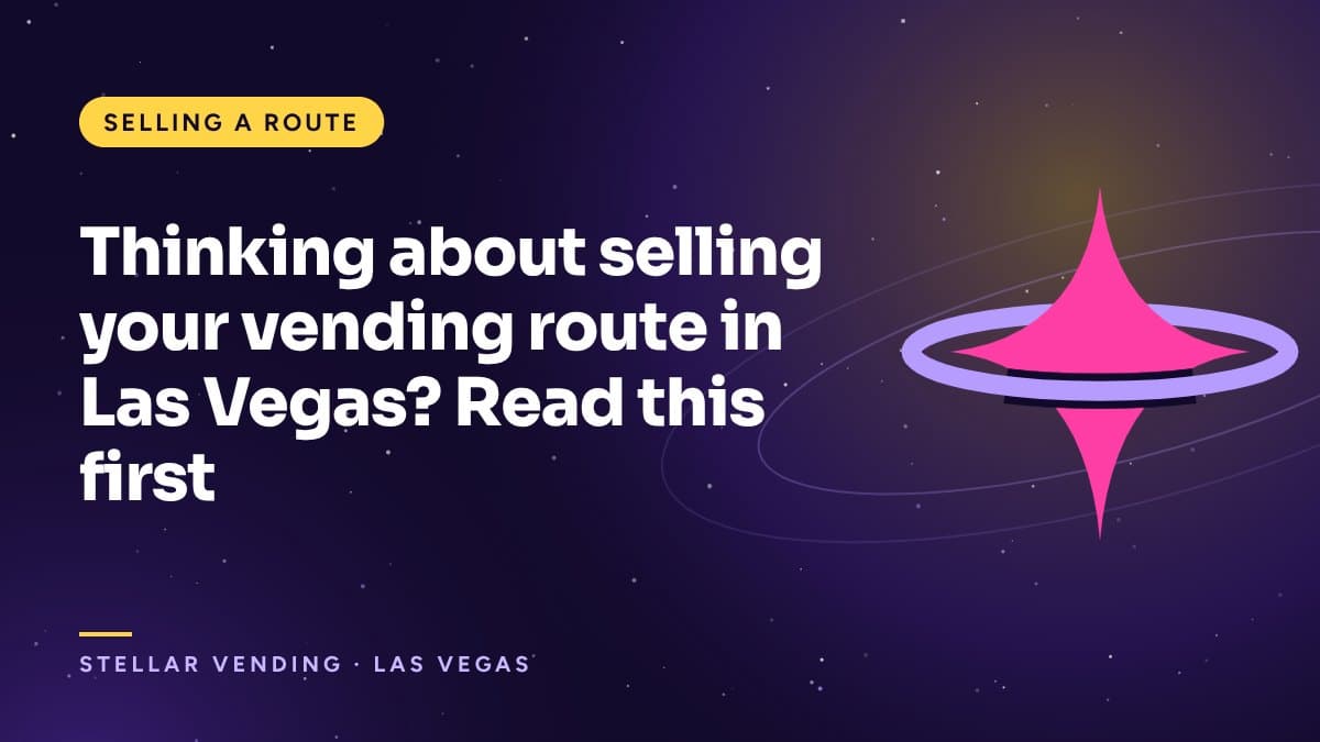 Thinking about selling your vending route in Las Vegas? Read this first